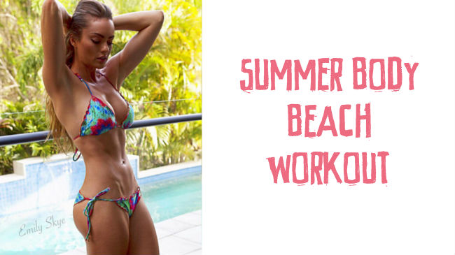 Get that summer body with this beach workout Get that summer body with this beach workout